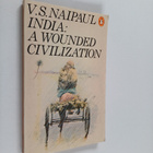 V. S. Naipaul : India : a wounded civilization - pikkukuva 1
