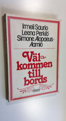 Irmeli Saurio : Välkommen till bords