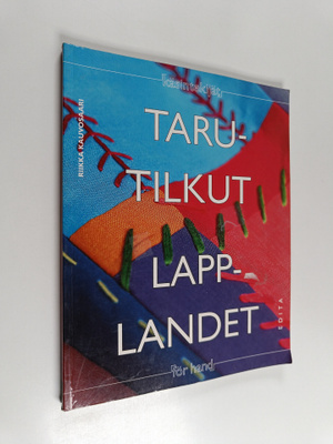 Torbjörn Berg ym. : Tarutilkut : sisustustekstiilejä kang...