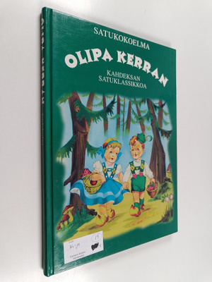 Olipa kerran - Satukokoelma : Kahdeksan satuklassikkoa