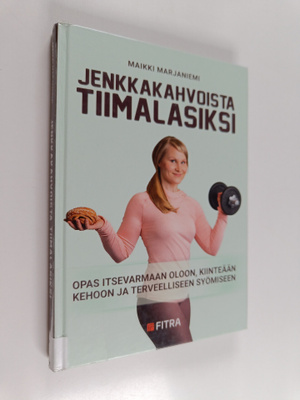 Maikki Marjaniemi : Jenkkakahvoista tiimalasiksi