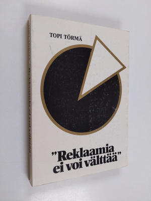 Topi Torma : Reklaamia ei voi välttää