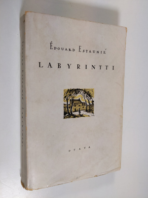 Edouard Estaunie : Labyrintti