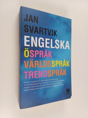 Jan Svartvik : Engelska : öspråk, världsspråk, trendspråk