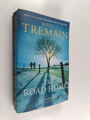 Rose Tremain : The road home