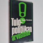 Seppo Toiviainen : Tulopolitiikan arvostelua - pikkukuva 1