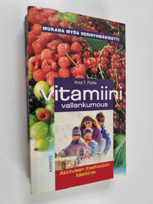 Knut Flytlie : Vitamiinivallankumous
