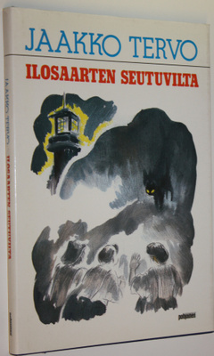 Jaakko Tervo : Ilosaarten seutuvilta : uusia muistelmia v...