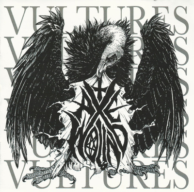 { axewound - vultures (hardcore/trash metal) (uusi) }