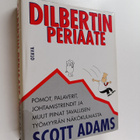 Scott Adams : Dilbertin periaate : pomot, palaverit, joht... - pikkukuva 1