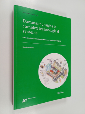 Henrik Sievers : Dominant designs in complex technologica...