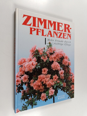 Klaus Kugi : Zimmerpflanzen - Mehr Freude durch richtige ...