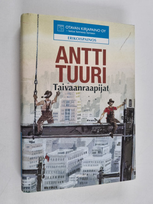 Antti Tuuri : Taivaanraapijat
