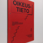 Oikeustieto 6/1997 : Turun yliopiston oikeustieteellisen ... - pikkukuva 1
