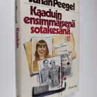 Juhan Peegel : Kaaduin ensimmäisenä sotakesänä - pikkukuva 1