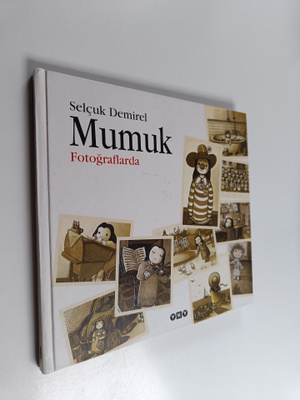 Selcuk Demirel : Mumuk fotograflarda