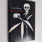 Edita Morris : Hirosiman kylvö - pikkukuva 1