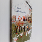 Laura Lähteenmäki : Ikkunat yöhön (lukukappale) - pikkukuva 1