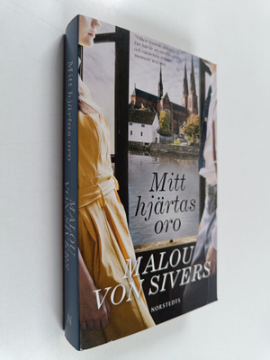 Malou von Sivers : Mitt hjärtas oro