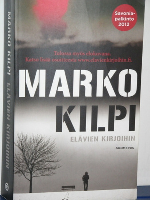 Marko Kilpi : ELÄVIEN KIRJOIHIN