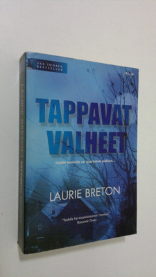 Laurie Breton : Tappavat valheet