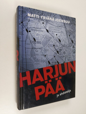 Matti Yrjänä Joensuu : Harjunpää ja ahdistelija