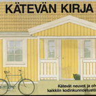 Kätevän kirja : neuvoja ja vihjeitä kodin kunnostus- ja ko.. - pikkukuva 1