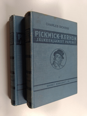 Charles Dickens : Pickwick-kerhon jälkeenjääneet paperit ...