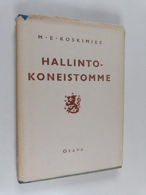 M. E. Koskimies : Hallintokoneistomme