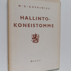 M. E. Koskimies : Hallintokoneistomme - pikkukuva 1