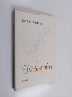 Eila Pienimäki : Kotiinpaluu