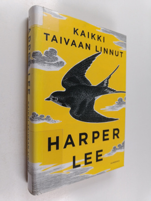 Harper Lee : Kaikki taivaan linnut