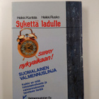 Heikki Kantola : Sykettä ladulle - pikkukuva 2