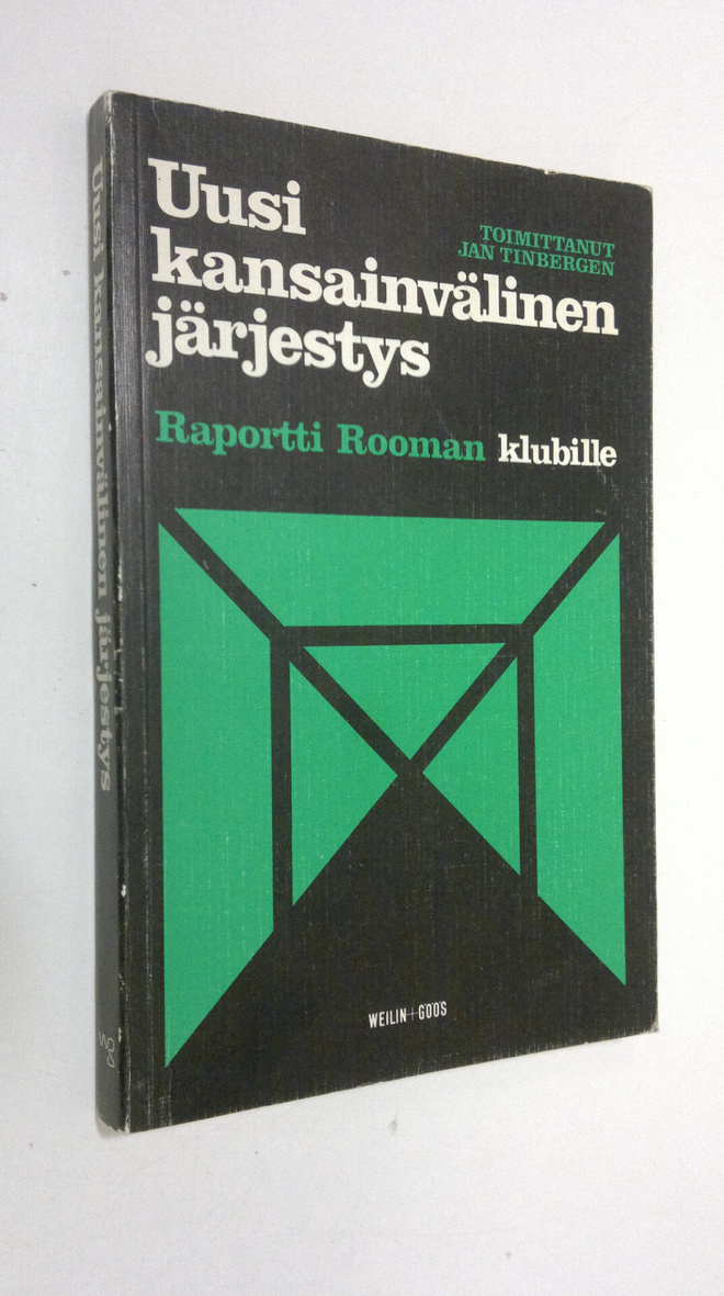 Jan (toim.) Tinbergen : Uusi kansainvälinen järjestys : r...