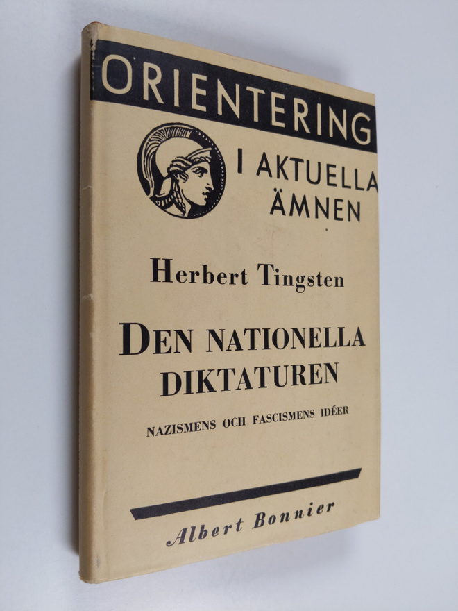 Herbert Tingsten : Den nationella diktaturen - Nazismens ...