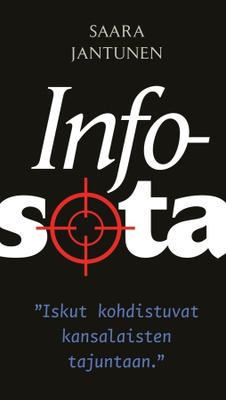 Saara Jantunen: Infosota