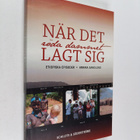 Annika Sandlund : När det röda dammet lagt sig - Etiopisk... - pikkukuva 1