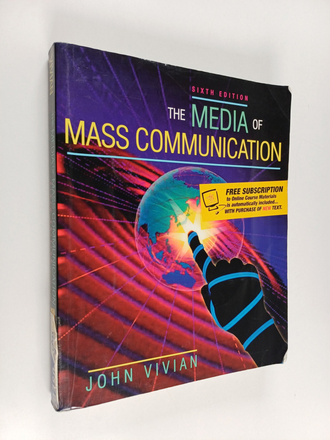 John Vivian : The Media of Mass Communication