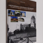Harri Miettinen : Historian havinaa Viipurissa : Monrepos... - pikkukuva 1