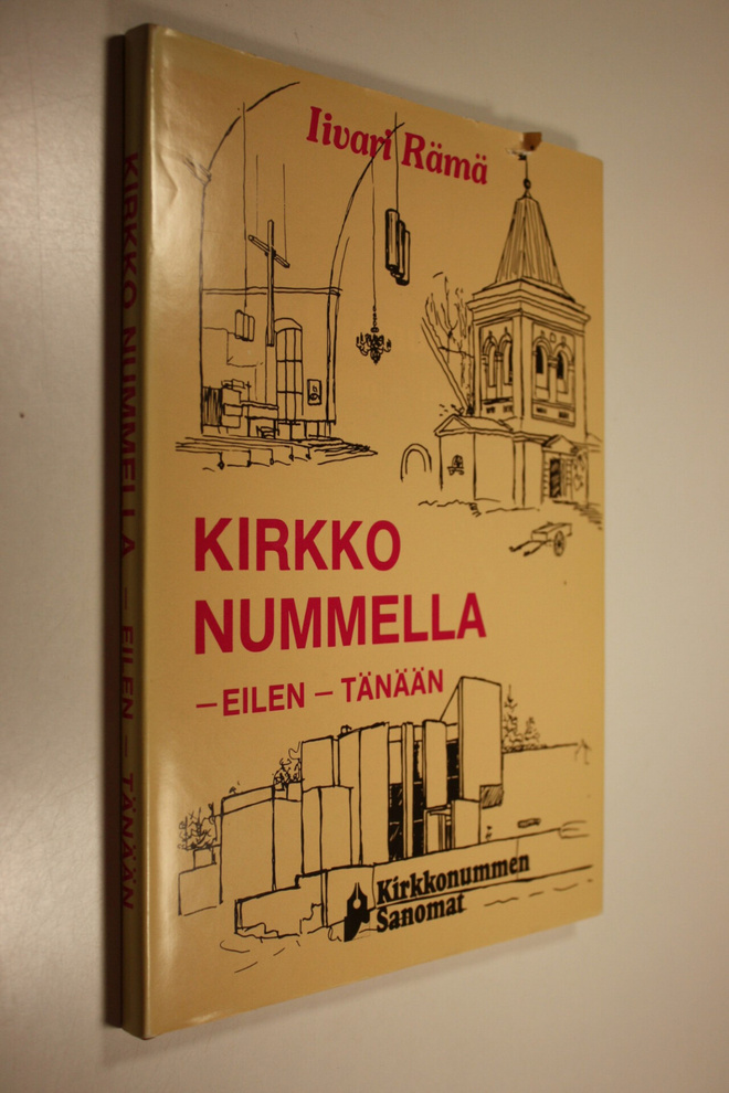 Iivari Rämä : Kirkko nummella : eilen - tänään