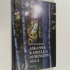 Heli Karjalainen : Aikansa kaikella auringon alla - pikkukuva 1