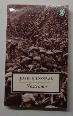 Joseph Conrad - Nostromo, A Tale of The Seaboard