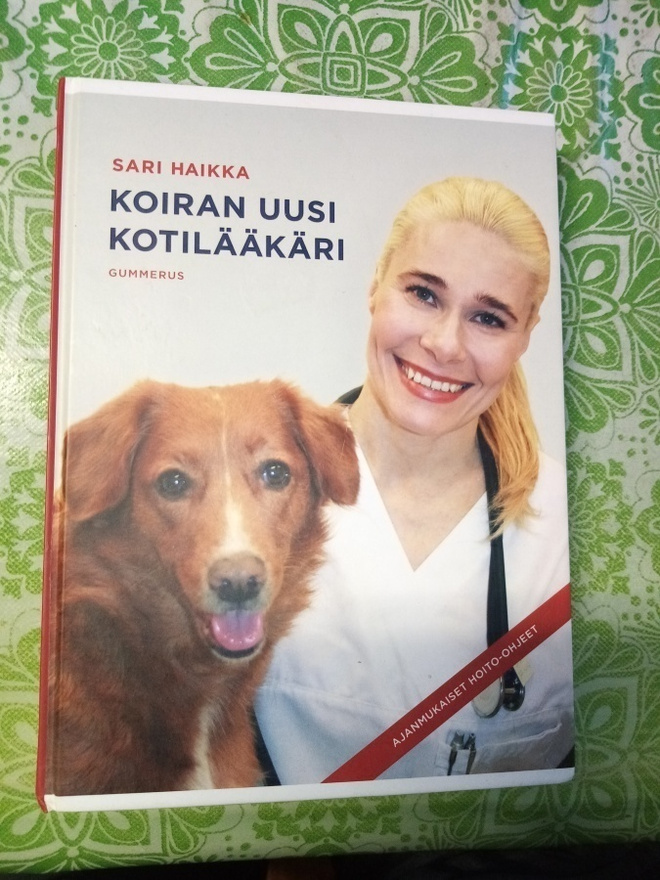 SARI HAIKKA : KOIRAN UUSI KOTILÄÄKÄRI