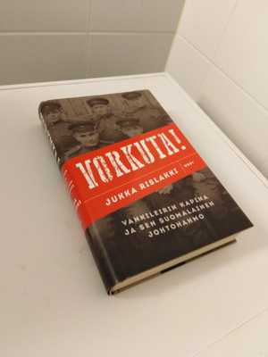 Jukka Rislakki: Vorkuta!