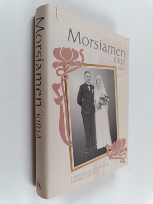 Kaksi rouvaa (toim.) : Morsiamen kirja : opastusta nuoril...