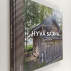 Susanna Uusitalo : Hyvä sauna : suomalaisen saunaelämykse... - pikkukuva 1