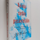 Juha-Pekka Koskinen : Kuinka sydän pysäytetään : romaani ... - pikkukuva 1
