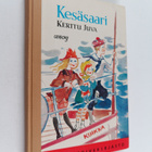 Kerttu Juva : Kesäsaari : Kertomus vuodelta 1890 - pikkukuva 1
