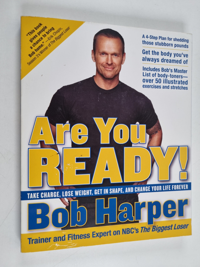 Bob Harper : Are You Ready! - Take Charge, Lose Weight, G...