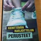 KEHITTÄVÄN HARJOITTELUN PERUSTEET - pikkukuva 1